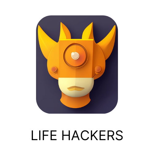 LIFE HACKERS